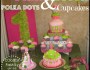 Adaline’s 1st Birthday Party – Pink and Green Polka Dots and&nbsp;Cupcakes