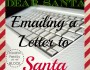 Emailing a Letter to&nbsp;Santa