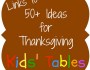 50+ Ideas for Thanksgiving Kids’ Table&nbsp;(Links)