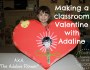 Making a Preschool Classroom&nbsp;Valentine