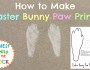 How to Make Easter Bunny Paw Prints with Free Printable&nbsp;Template
